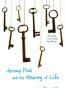 Jeremy Fink and the Meaning of Life