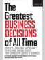FORTUNE The Greatest Business Decisions of All Time