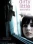 Dirty Little Secrets