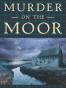Murder on the Moor