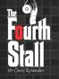 The Fourth Stall