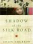 Shadow of the Silk Road