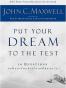 Put Your Dream to the Test