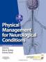 Physical Management for Neurological Conditions with PAGEBURST A