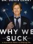 Why We Suck