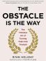 The Obstacle Is the Way