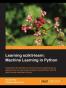 Learning scikit-learn: Machine Learning in Python
