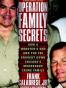 Operation Family Secrets