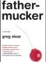 Fathermucker