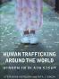 Human Trafficking Around the World