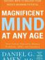 Magnificent Mind at Any Age