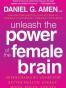 Unleash the Power of the Female Brain