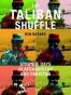 The Taliban Shuffle