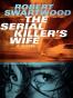 The Serial Killer's Wife