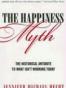 The Happiness Myth