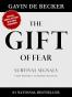 The Gift of Fear and Other Survival Signals that Protect Us From