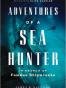 Adventures of a Sea Hunter