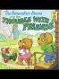 The Berenstain Bears and the Trouble with Friends