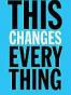 This Changes Everything