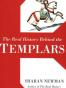 The Real History Behind the Templars