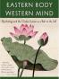 Eastern Body, Western Mind