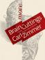 MORE BRAIN CUTTINGS