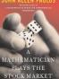 A Mathematician Plays The Stock Market