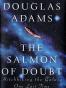 The Salmon of Doubt