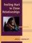 Feeling Hurt in Close Relationships (Advances in Personal Relati