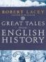 Great Tales from English History