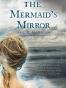 The Mermaid's Mirror