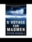 A Voyage for Madmen