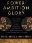 Power Ambition Glory