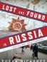 Lost and Found in Russia