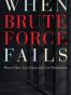 When Brute Force Fails