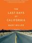 The Last Days of California