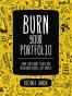 Burn Your Portfolio