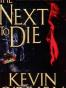 The Next To Die