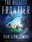 The Highest Frontier