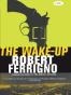 The Wake-Up