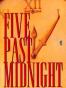 Five Past Midnight