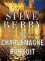 The Charlemagne Pursuit