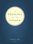 A Theology for the Church