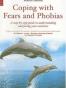 Coping with Fears and Phobias