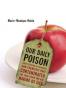 Our Daily Poison