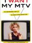 I Want My MTV