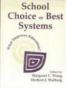 School Choice or Best Systems