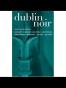 Dublin Noir