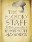 The Hickory Staff