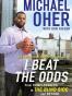 I Beat The Odds